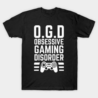 OGD - Obsessive Gaming Disorder T-Shirt